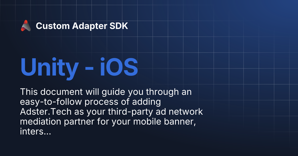 Unity - iOS | Custom Adapter SDK